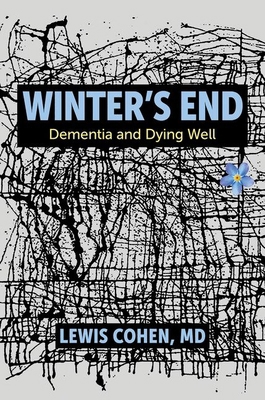Winter's End: Dementia and Dying Well 0197748643 Book Cover