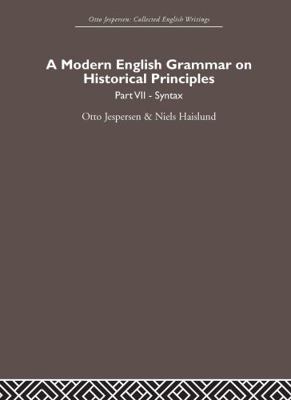 A Modern English Grammar on Historical Principl... 0415402557 Book Cover
