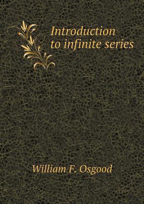 Introduction to infinite series 5518627289 Book Cover