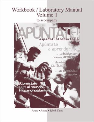 Workbook/Lab Manual Vol. 1 to accompany ¡Apúntate! 0077289811 Book Cover