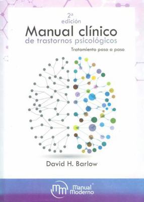 Manual clínico de trastornos psicológicos [Spanish] 6074488894 Book Cover