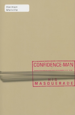 Confidence-Man: His Masquerade B00VXGVQT4 Book Cover