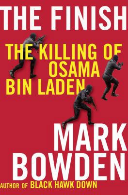 The Finish: The killing of Osama bin Laden 1611856086 Book Cover
