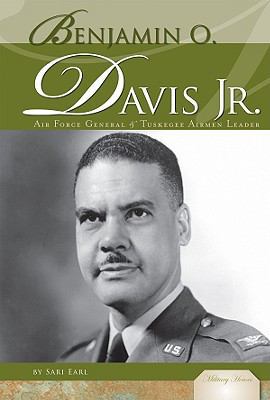 Benjamin O. Davis Jr.: Air Force General & Tusk... 1604539615 Book Cover
