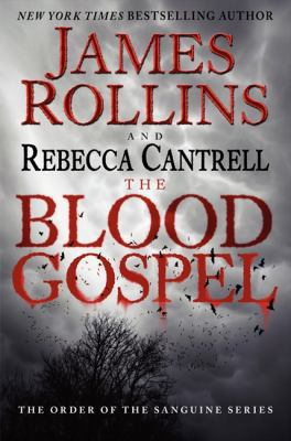 The Blood Gospel: The Order of the Sanguines Se... 006199104X Book Cover