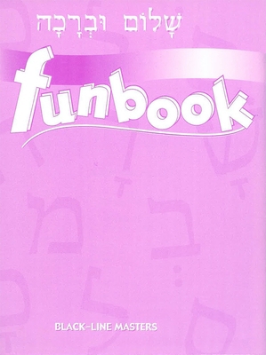 Shalom Uvrachah Funbook Blackline Master 0874416973 Book Cover