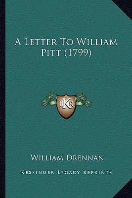 A Letter To William Pitt (1799) 1164149776 Book Cover