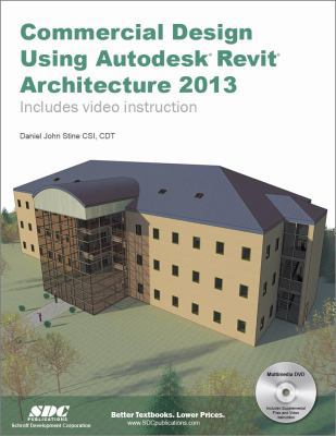 Commercial Design Using Autodesk Revit Architec... 1585037354 Book Cover