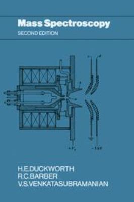 Mass Spectroscopy (Cambridge Monographs on Phys... 0521232945 Book Cover