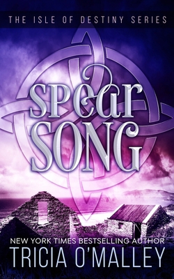 Spear Song: The Isle of Destiny Series 197773717X Book Cover