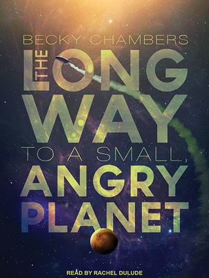 The Long Way to a Small, Angry Planet 1515907279 Book Cover
