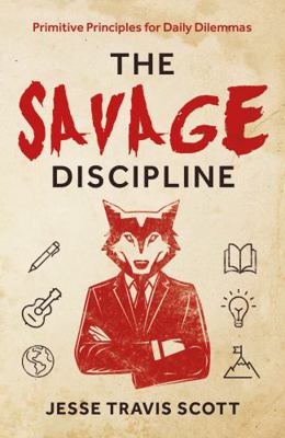 The Savage Discipline 180313710X Book Cover