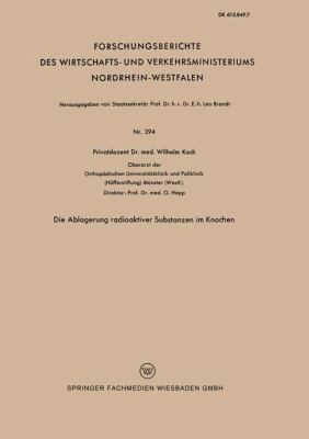 Die Ablagerung Radioaktiver Substanzen Im Knochen [German] 3663033988 Book Cover