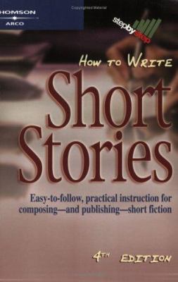 How to Write Short Stories 4e 0768910846 Book Cover