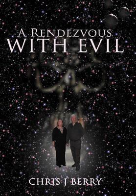 A Rendezvous with Evil 1468582755 Book Cover
