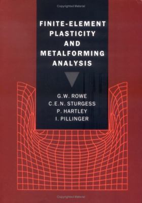 Finite-Element Plasticity and Metalforming Anal... 0521383625 Book Cover