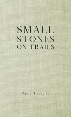 Small Stones on Trails [Large Print] B0CNSCN5YN Book Cover