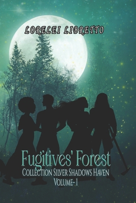Fugitives' Forest B0CJ4FJPWZ Book Cover