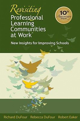 Revisiting Professional Learning Communities at... 1934009385 Book Cover