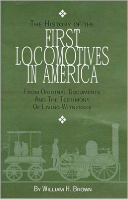History of the First Locomotives in America 193162612X Book Cover
