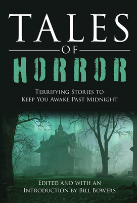 Tales of Horror: Terrifying Stories to Keep You... 1493077503 Book Cover