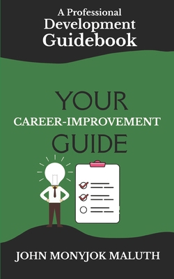 Your Career-Discovery Guide: A Professional Dev... B09FS57CM9 Book Cover