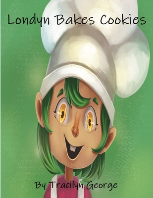 Londyn Bakes Cookies 1779481535 Book Cover