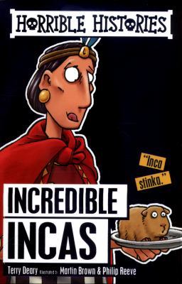 Horrible Histories Incredible Incas 1407178660 Book Cover
