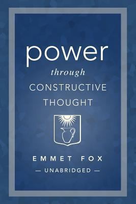 Power Through Constructive Thought: (unabridged) 1795189053 Book Cover