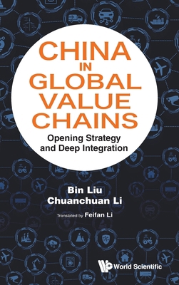 China in Global Value Chains 9811256489 Book Cover