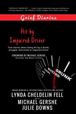 Grief Diaries: Hit by Impaired Driver 1944328491 Book Cover