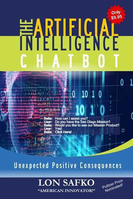 The Artificial Intelligence Chatbot: Unexpected... 1070979651 Book Cover