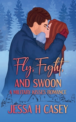 Fly, Fight, And Swoon B0G1SP7MMB Book Cover
