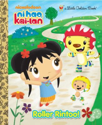 Ni Hao Kai-Lan: Roller Rintoo! (Little Golden B... 0375863575 Book Cover