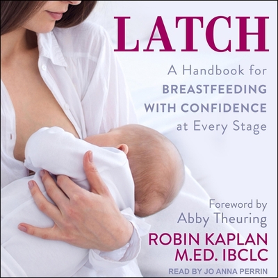 Latch: A Handbook for Breastfeeding with Confid... B08Z8FG3WZ Book Cover