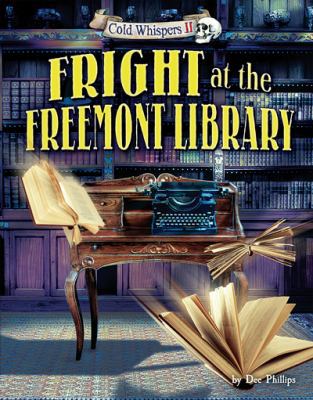 Fright at the Freemont Library 1944102361 Book Cover