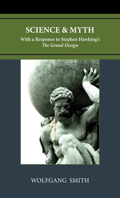 Science and Myth: With a Response to Stephen Ha... B0C9W6G357 Book Cover