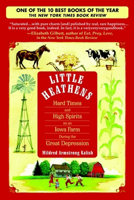 Little Heathens: Hard Times and High Spirits on... 0553384244 Book Cover