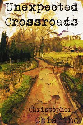 Unexpected Crossroads 198775817X Book Cover