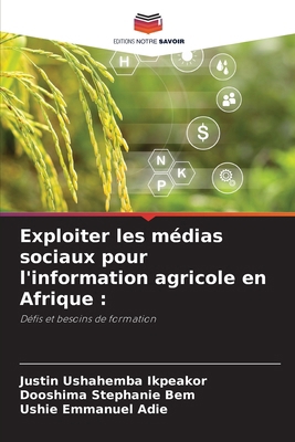 Exploiter les médias sociaux pour l'information... [French] 6208516110 Book Cover