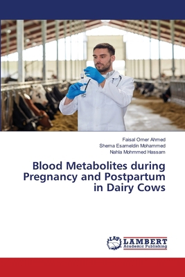 Blood Metabolites during Pregnancy and Postpart... 6207651723 Book Cover