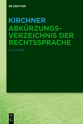 Kirchner: Abkürzungsverzeichnis Der Rechtssprac... [German] 3110578042 Book Cover