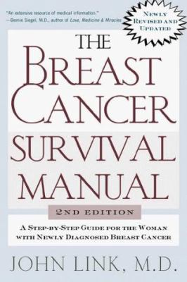 The Breast Cancer Survival Manual: A Step-By-St... 0805064001 Book Cover