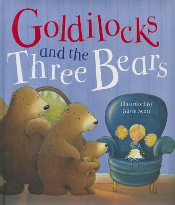 Goldilocks and the Three Bears 1445477947 Book Cover