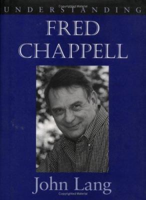 Understanding Fred Chappell 1570033773 Book Cover