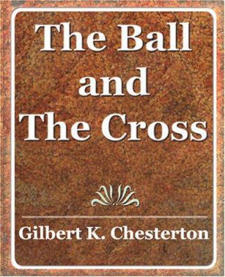 The Ball and the Cross 159462349X Book Cover