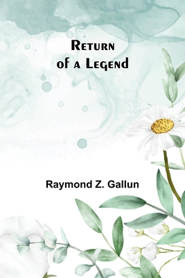 Return of a Legend 9357916601 Book Cover