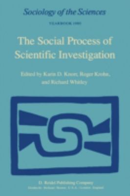 The Social Process of Scientific Investigation 9027711755 Book Cover