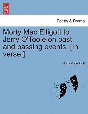 Morty Mac Elligott to Jerry O'Toole on Past and... 1241598088 Book Cover
