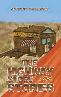 The Highway Store and Other Stories 139848282X Book Cover